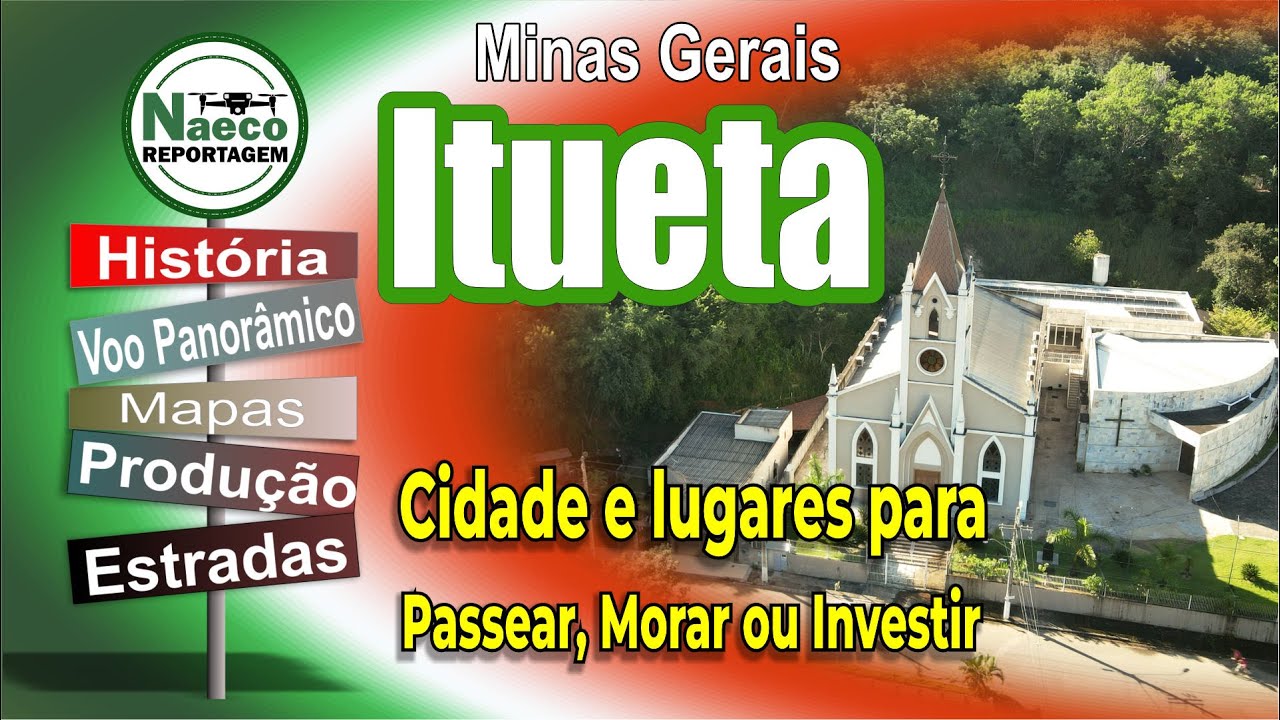 Itueta, MG &ndash; Cidade para passear, morar e investir.