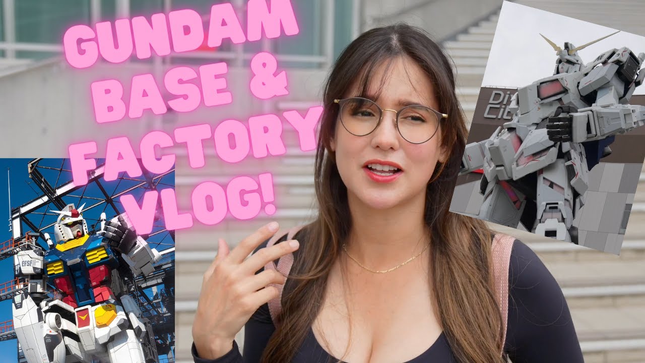 Gundam Factory and Gundam Base Tour/Vlog!