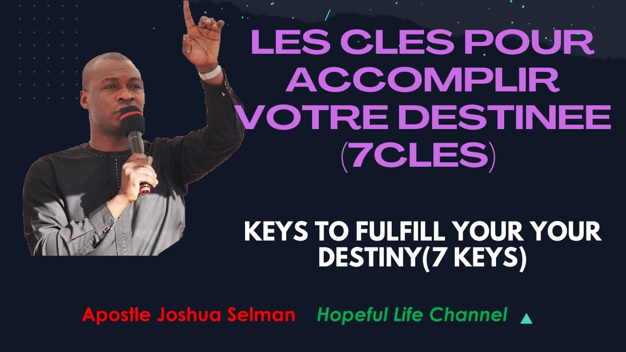 Apôtre Joshua Selman: Voici sept (7) clés pour accomplir votre destinée