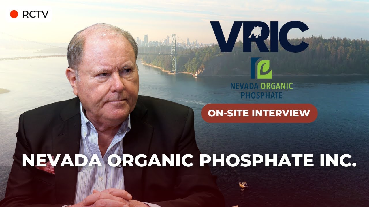 Nevada Organic Phosphate Inc: Clean Raw Rock Phosphate | RCTV at VRIC 2026
