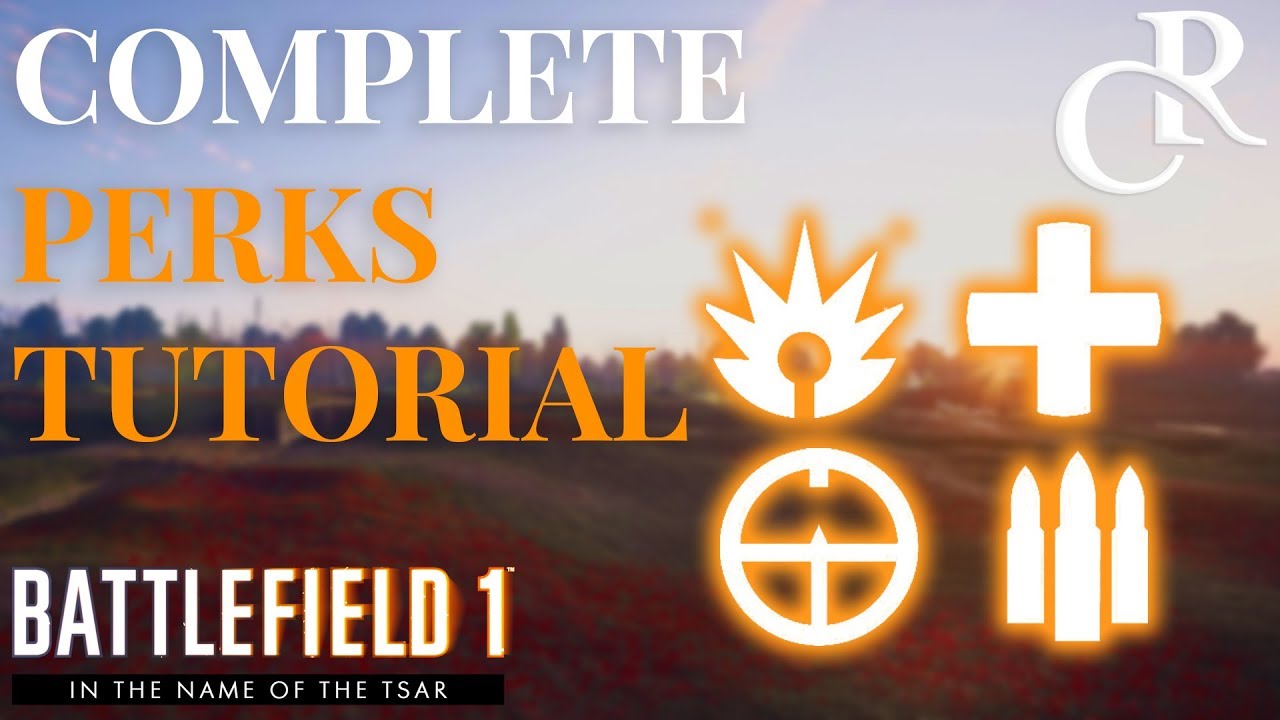BEST Specializations for ALL CLASSES, Best Perks Tutorial - Battlefield 1