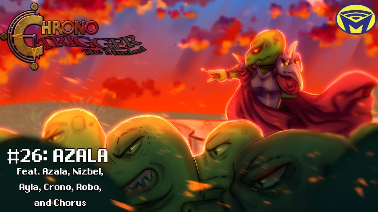 Chrono Trigger the Musical - Azala
