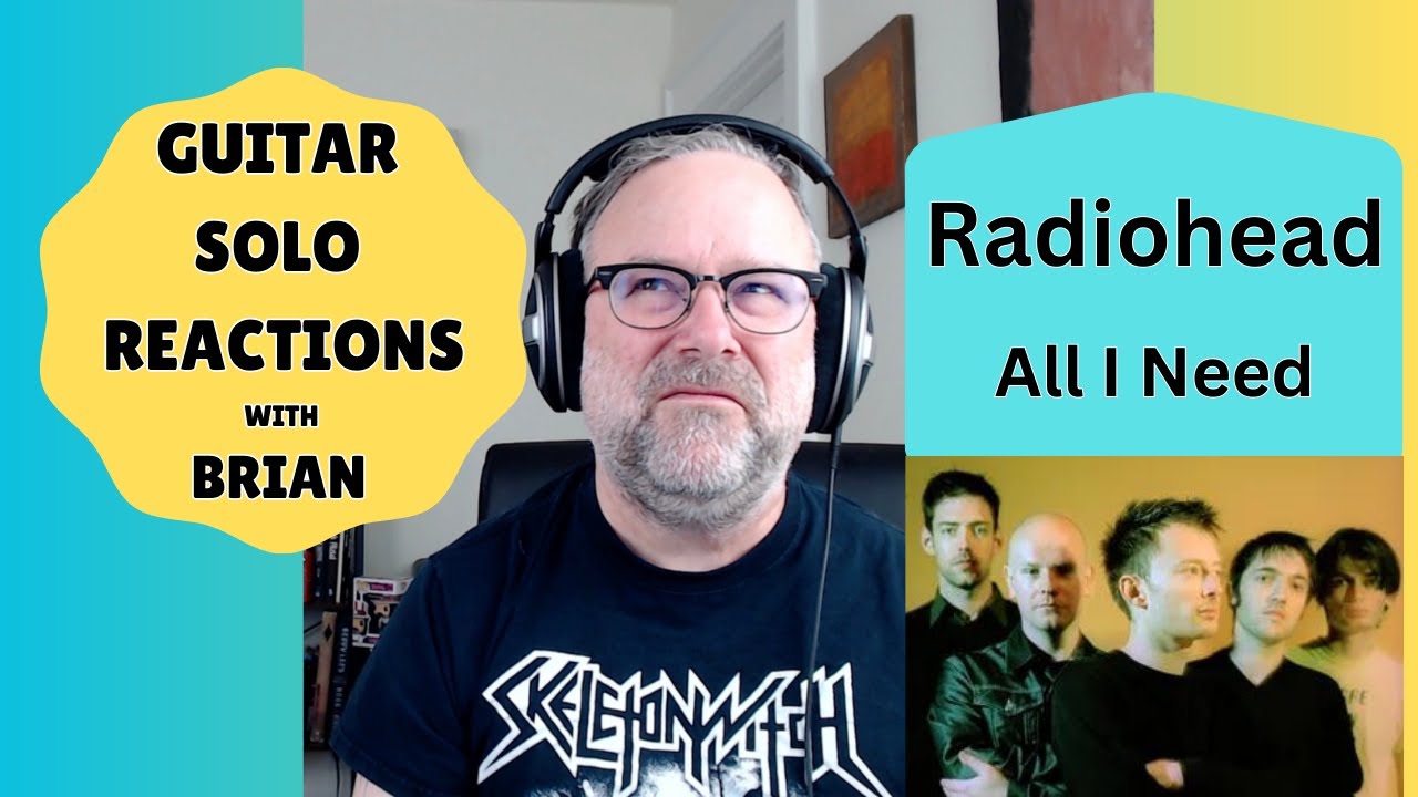 GUITAR SOLO REACTIONS ~ RADIOHEAD ~ All I Need