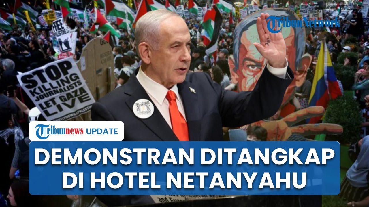Massa Kepung Hotel Netanyahu di New York Teriakan 