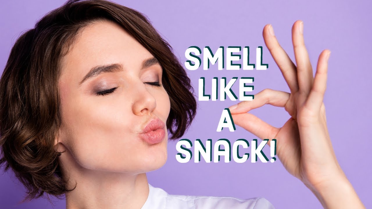 Fragrances that will make you smell like a Snack!