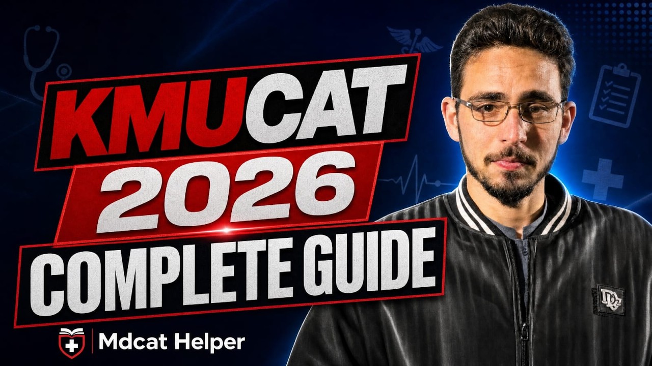 KMU-CAT 2026 Complete Guide: Syllabus, Test Pattern &Preparation Strategy | Mdcat Helper