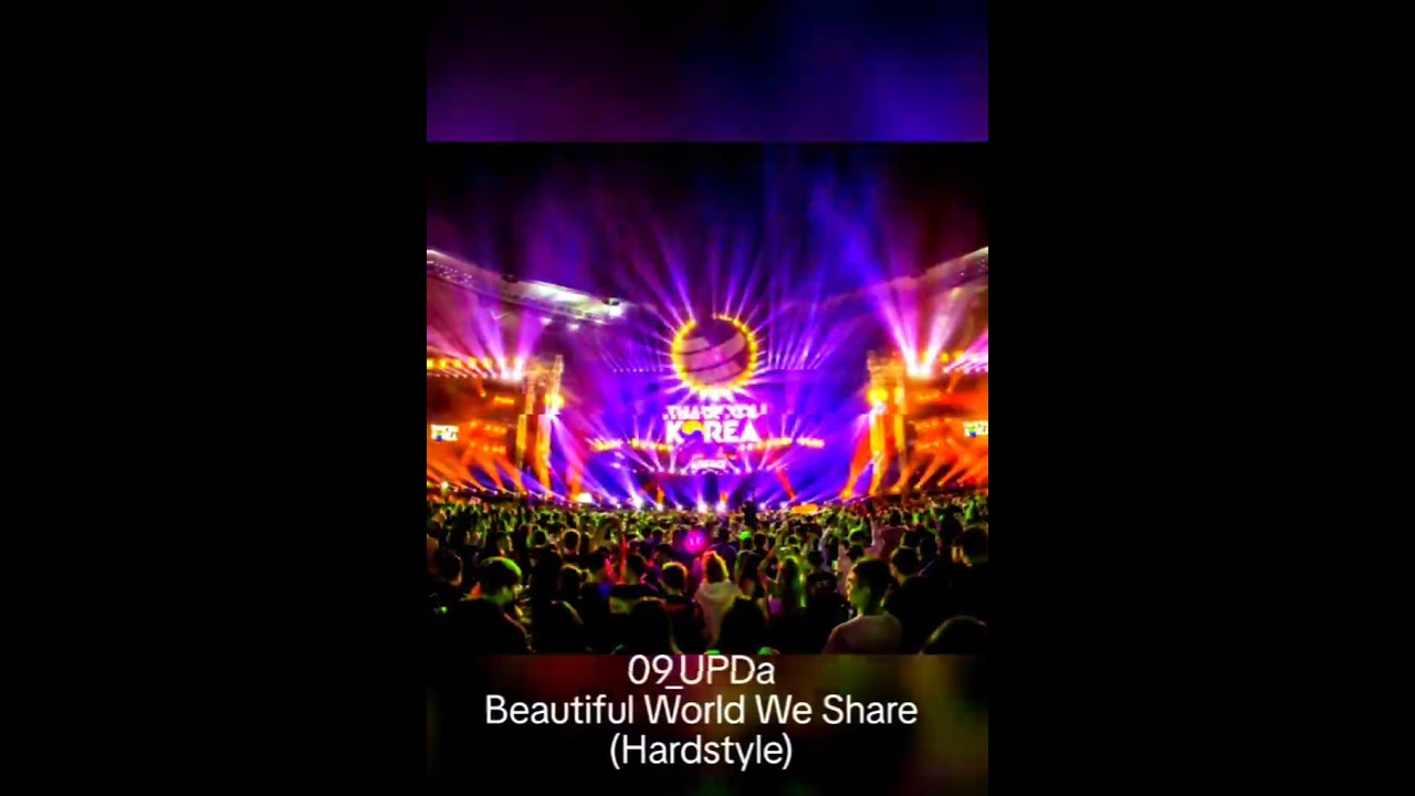 09_UPDa - Beautiful World We Share(Hardstyle)