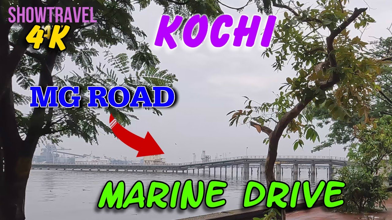 Kochi- Mgroad to  Marine Drive via Park Avenue, Subash Bose Park , Foreshore Road