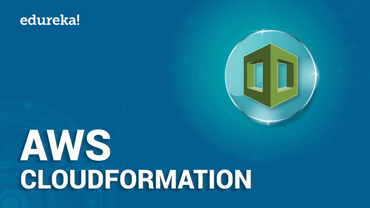 AWS CloudFormation Tutorial | AWS CloudFormation Demo | AWS Tutorial | AWS Training | Edureka