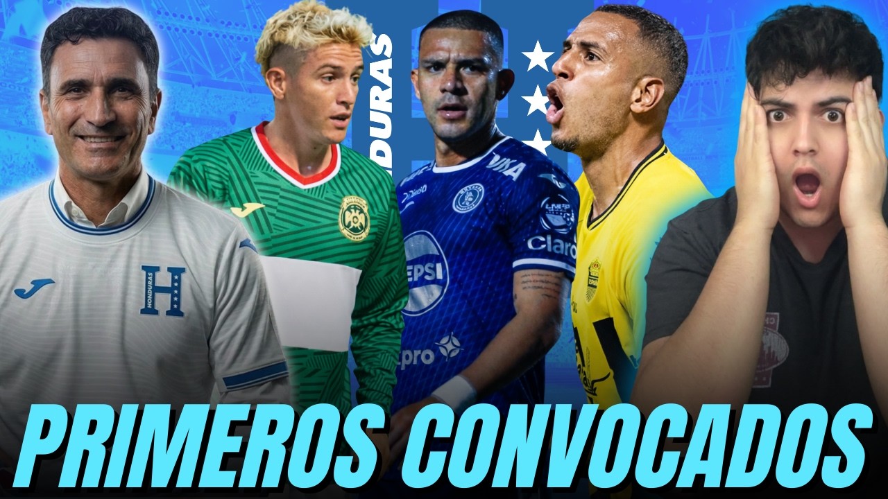 🚨YA ESTÁN los PRIMEROS CONVOCADOS del 2026 en la SELECCIÓN HONDUREÑA. ESTAS DE ACUERDO?