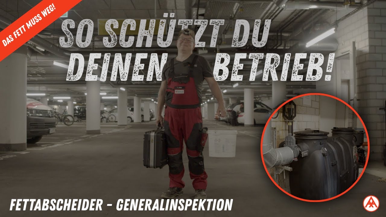 Fettalarm im Kanal - Fettabscheider sind ein MUSS in der Abwasserentsorgung