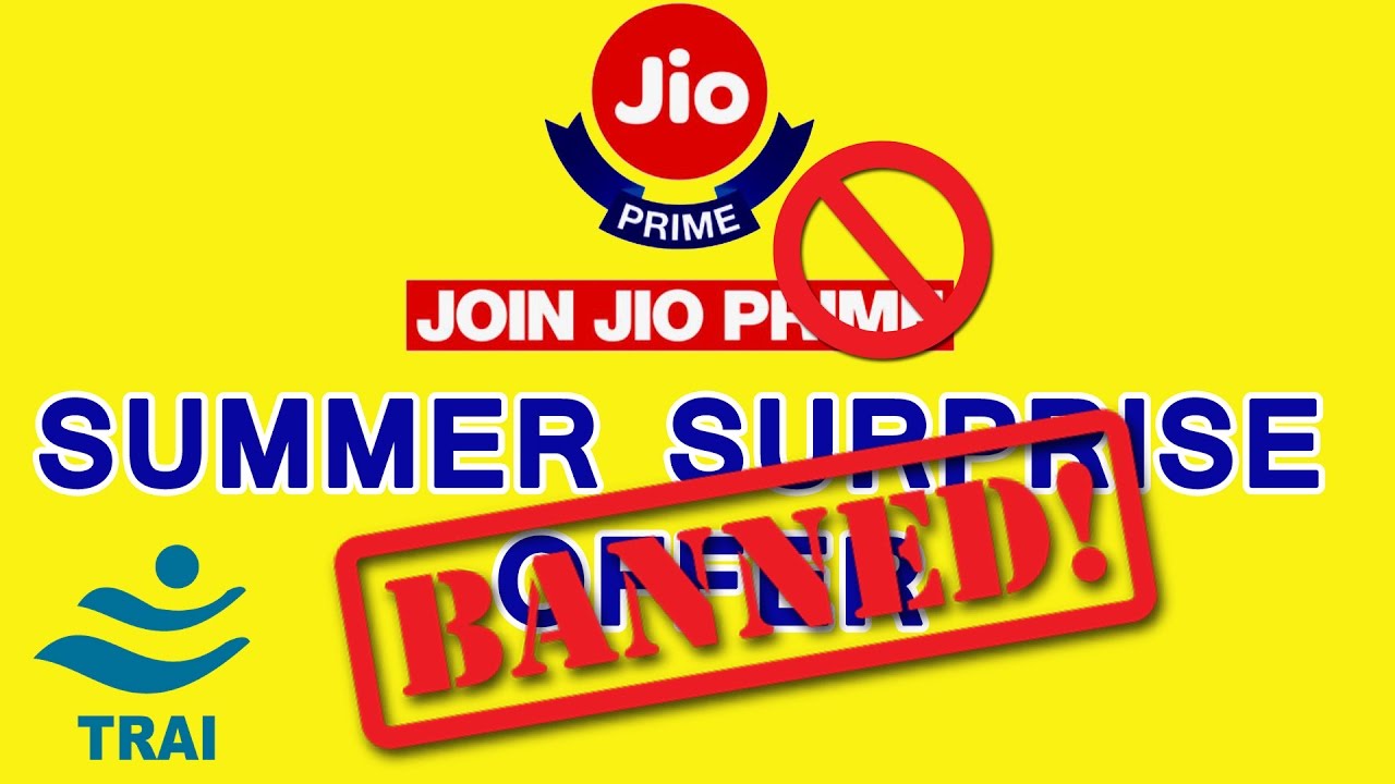 Why TRAI Banned Jio Summer Surprise Offer?