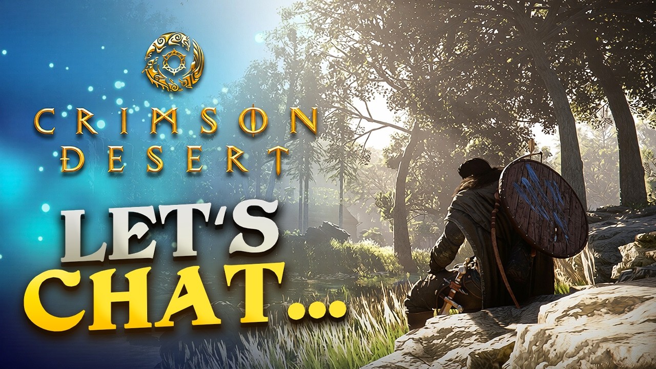 We Need to Talk About Crimson Desert... (Access Journalism & Expectations)