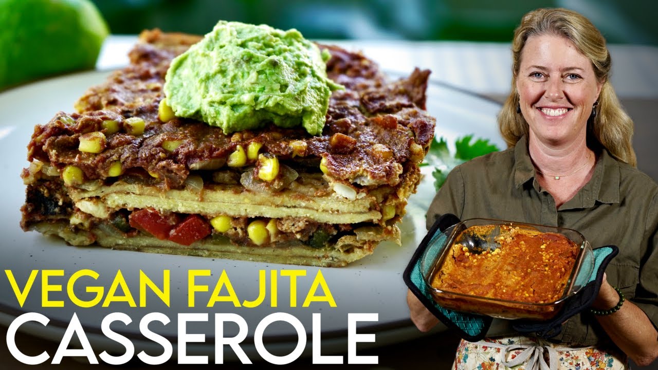Plant-Based Fajita Casserole 😋 Healthy Vegan Comfort Food!