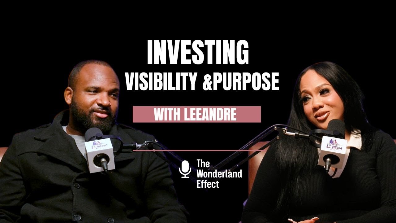 Investing, Visibility & Purpose with @dretastic209