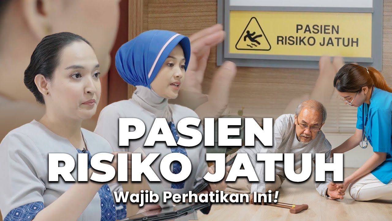 Pasien dengan Risiko Jatuh [Fall Risk] : Aman di RS Premier Bintaro!