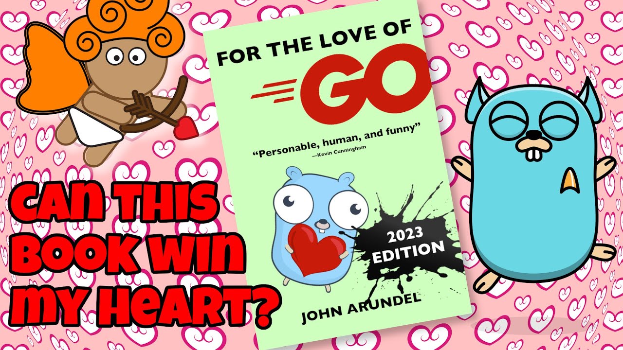 Book Review: For the Love of Go by John Arundel