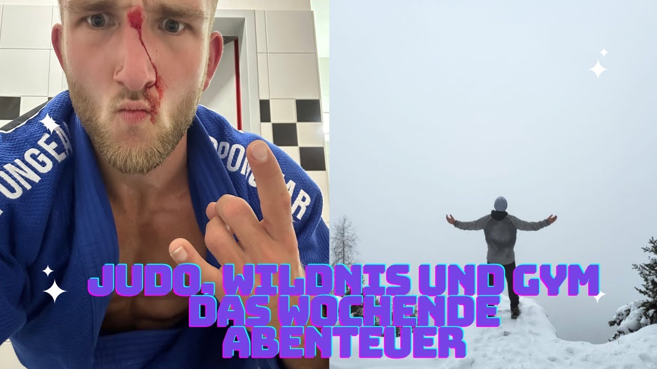 Judo + Wildnis + Gym = ABENTEUER! A Weekend in my LIFE as an Athlete