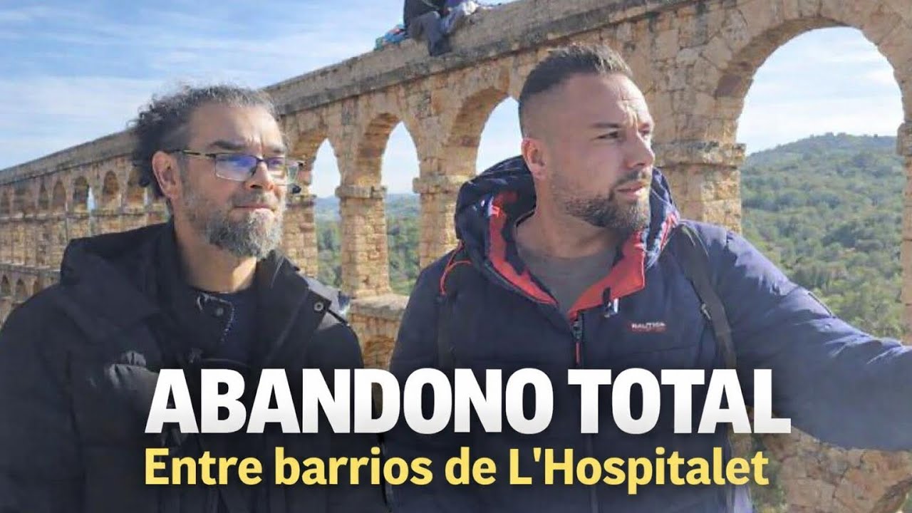 ABANDONO TOTAL ENTRE BARRIOS L’HOSPITALET 