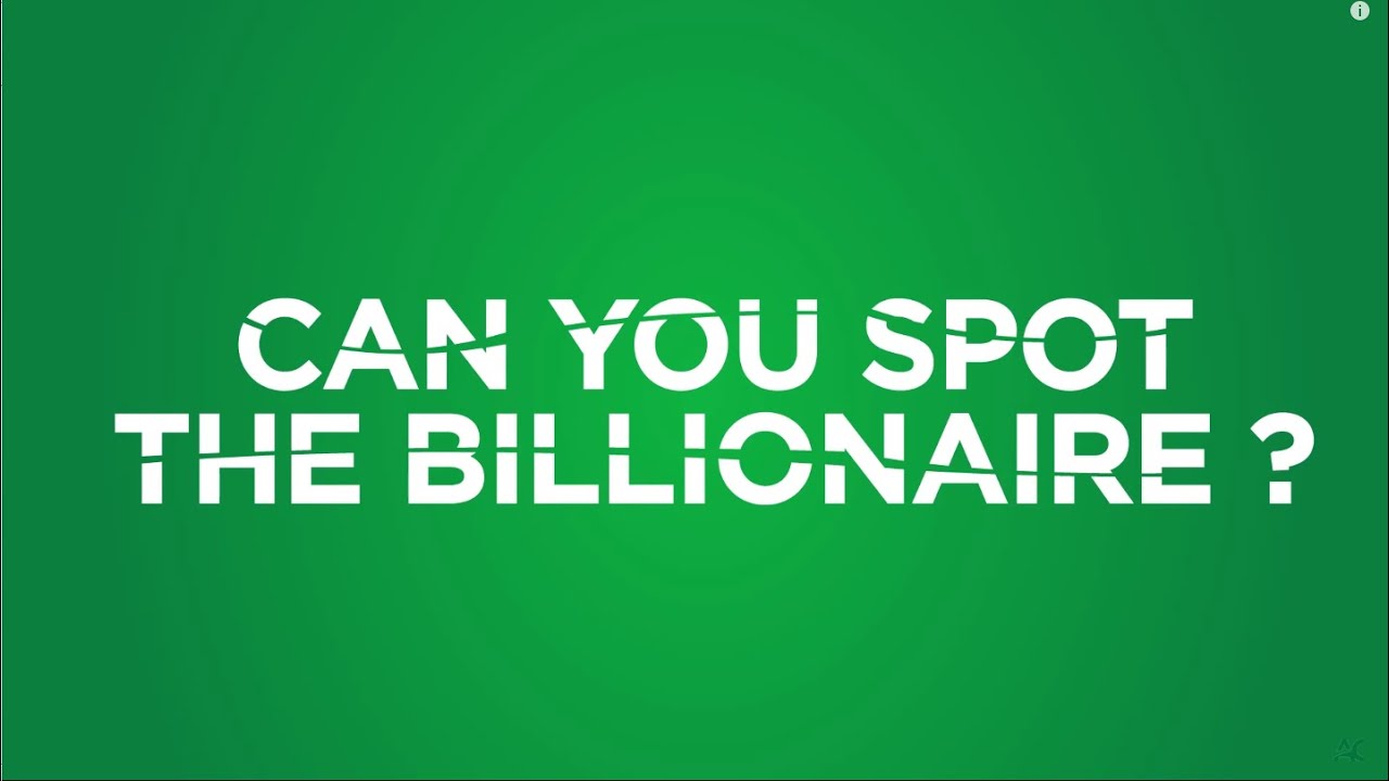 Can You Spot the Billionaire?