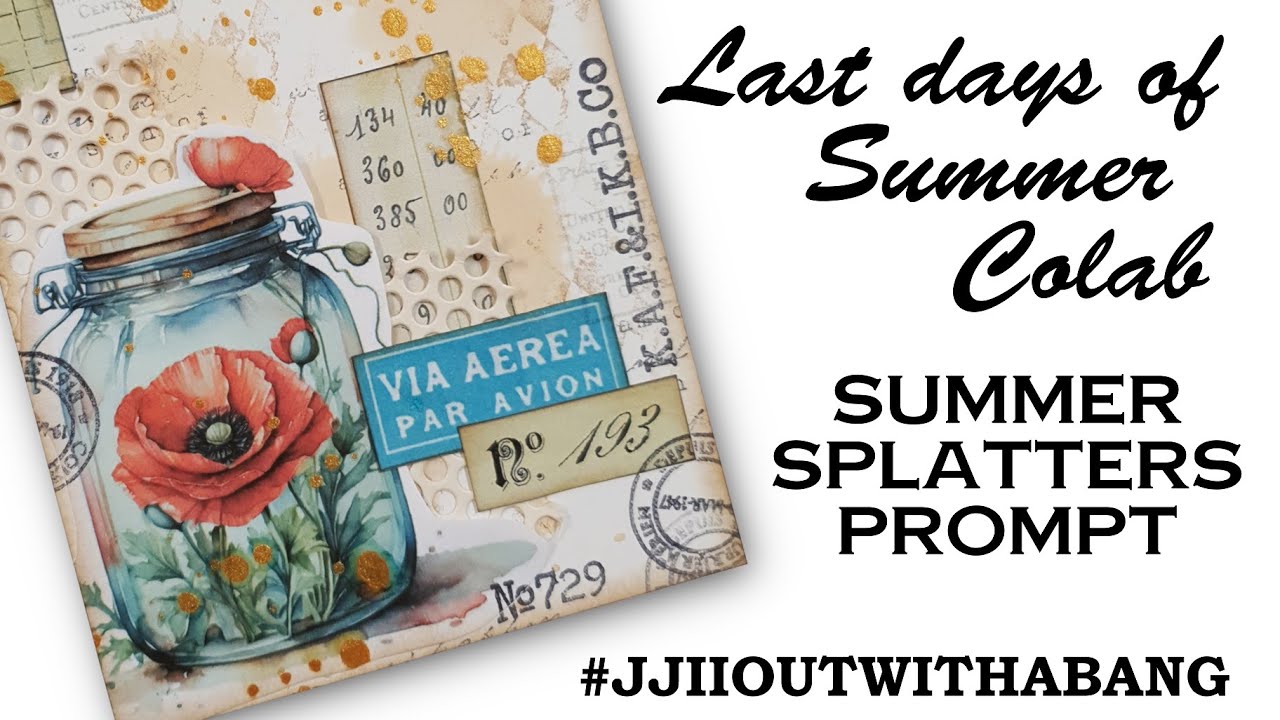 Last days of Summer Colab - #jjiioutwithabang with Kerry