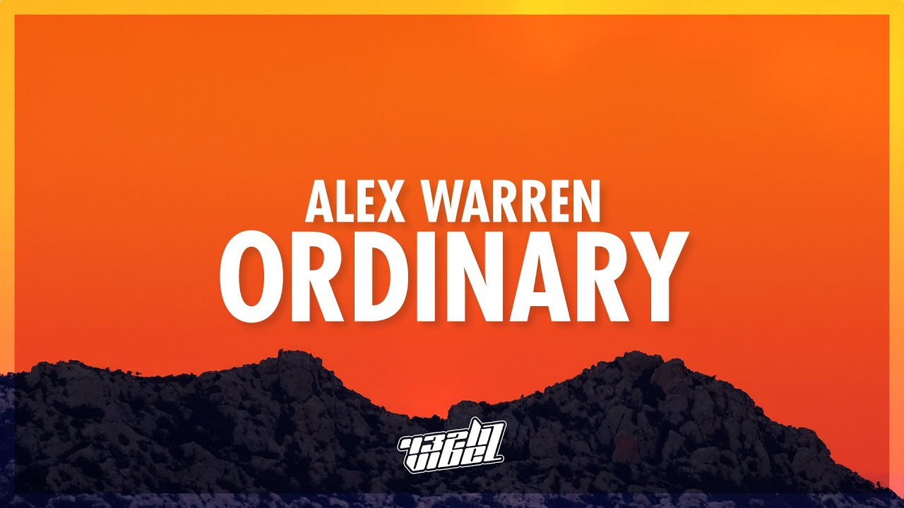 Alex Warren - Ordinary (Lyrics) | the angels up in the clouds are jealous knowing we found (432Hz)