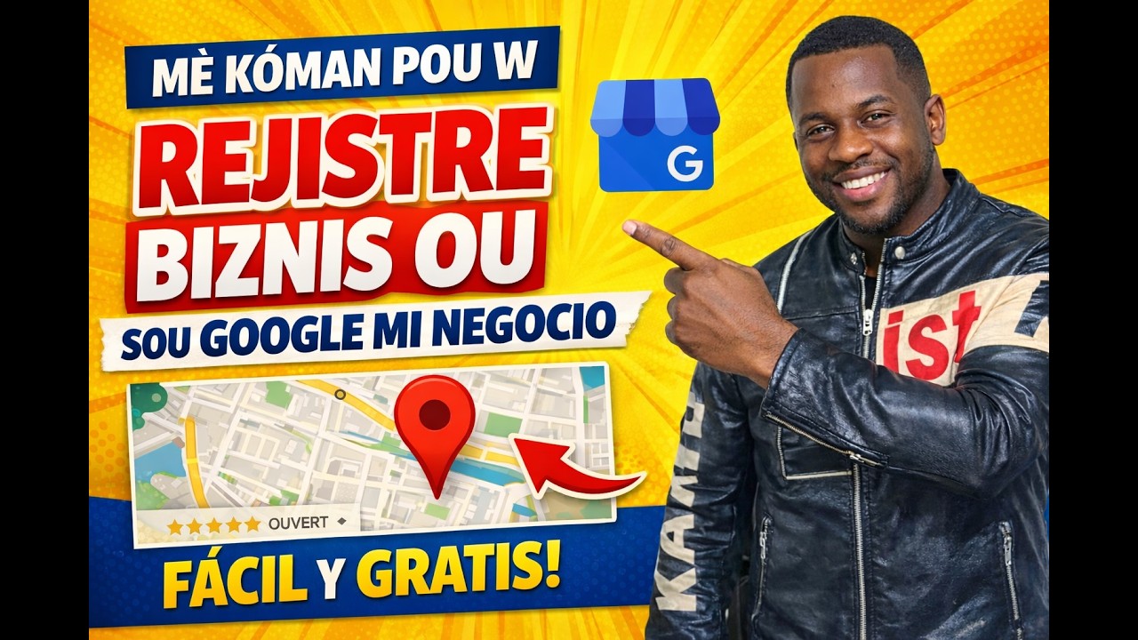 “ME KÒMAN POU W REJISTRE BIZNIS OU SOU GOOGLE MI NEGOCIO”