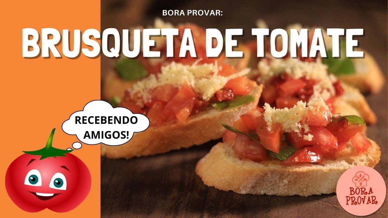 BRUSCHETA ITALIANA COM TOMATE E MANJERIC&Atilde;O - DICA R&Aacute;PIDA