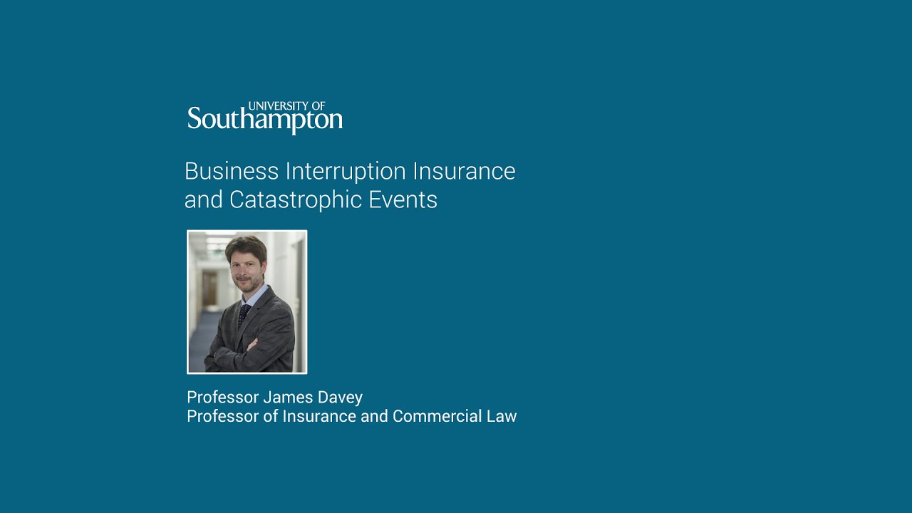 LLM Master of Laws Taster Lecture - Business Interruption Insurance and Catastrophic Events
