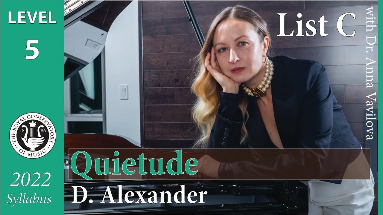 Quietude, by D. Alexander - RCM Repertoire Gr.5, List C