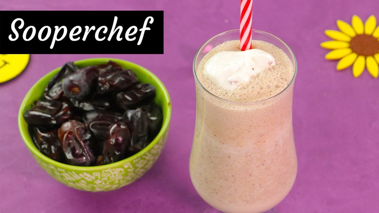 Dates Milkshake Recipe | Dates Milkshake For Weight Gain By SooperChef