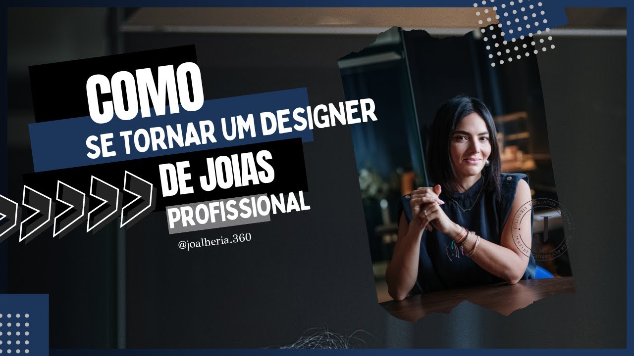 Como ser um designer de joias profissional | Lorena Rabelo - Joalheria 360