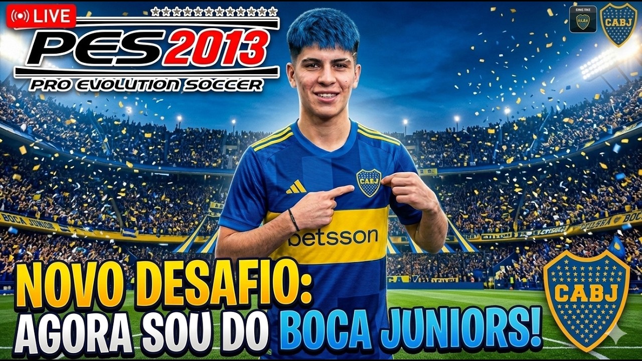 AO VIVO 🔵🟡 CHEGUEI NO BOCA JUNIORS! NOVA FASE DA CARREIRA | PES 2013 RUMO AO TOPO
