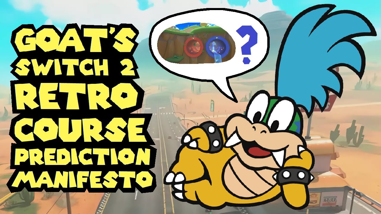 Vainly Attempting to Predict the Retro Courses of Mario Kart on the Switch 2