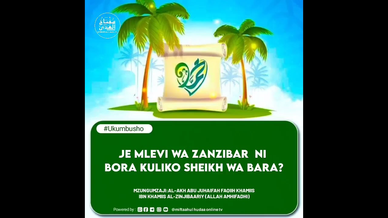 JE MLEVI WA ZANZIBAR NI BORA KULIKO SHEIKH WA BARA?