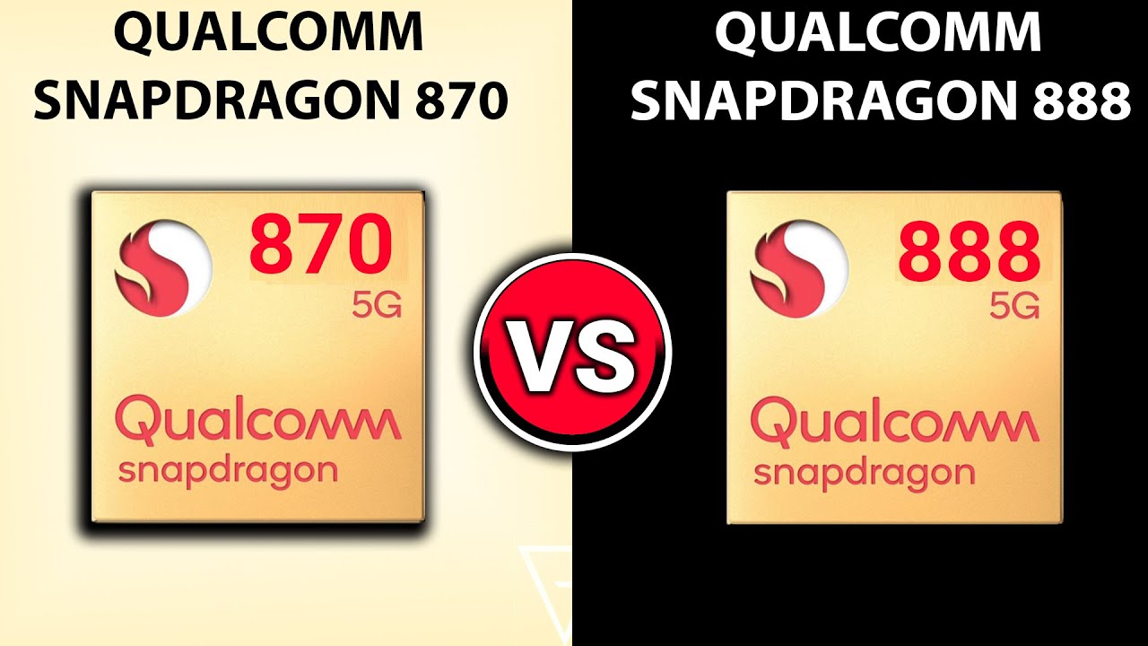 🔥Snapdragon 870 Vs Snapdragon 888 | 🤔Which Is Better? | ⚡Qualcomm Snapdragon 888 Vs Snapdragon 870
