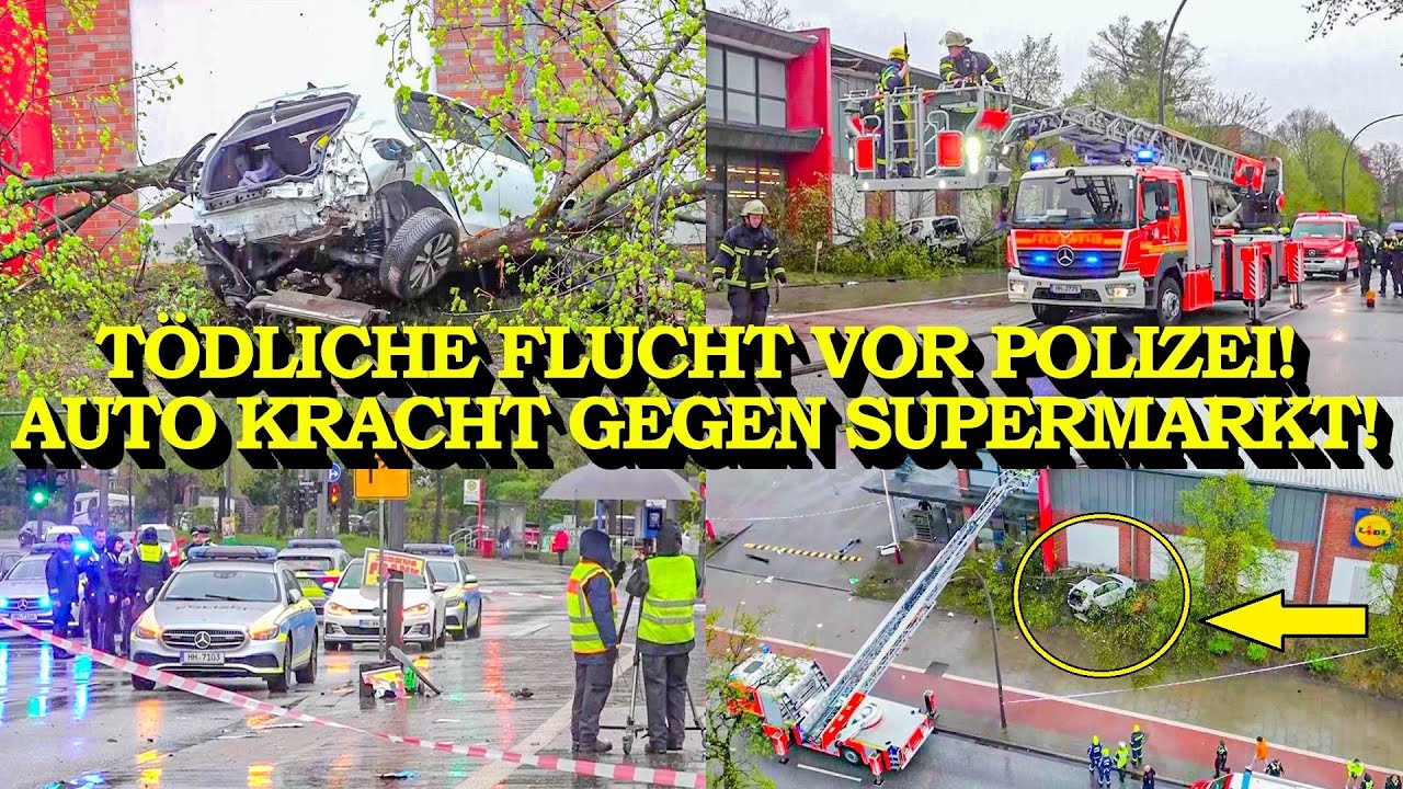 +++ TÖDLICHER HORRORCRASH AUF DER FLUCHT: AUTO RAST GEGEN SUPERMARKT +++ FEUERWEHR HAMBURG | EINSATZ