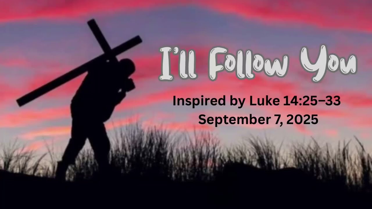 I’ll Follow You by Luke 