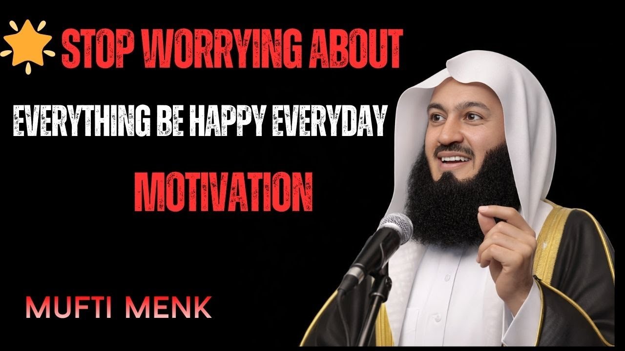 5 Things Mufti Menk Wants You to Know About Happiness