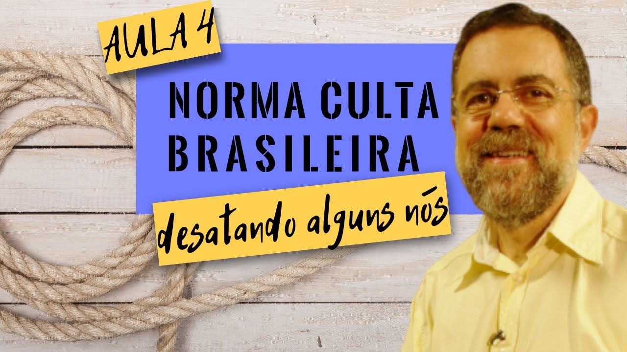 Minicurso - Norma culta brasileira - aula 4