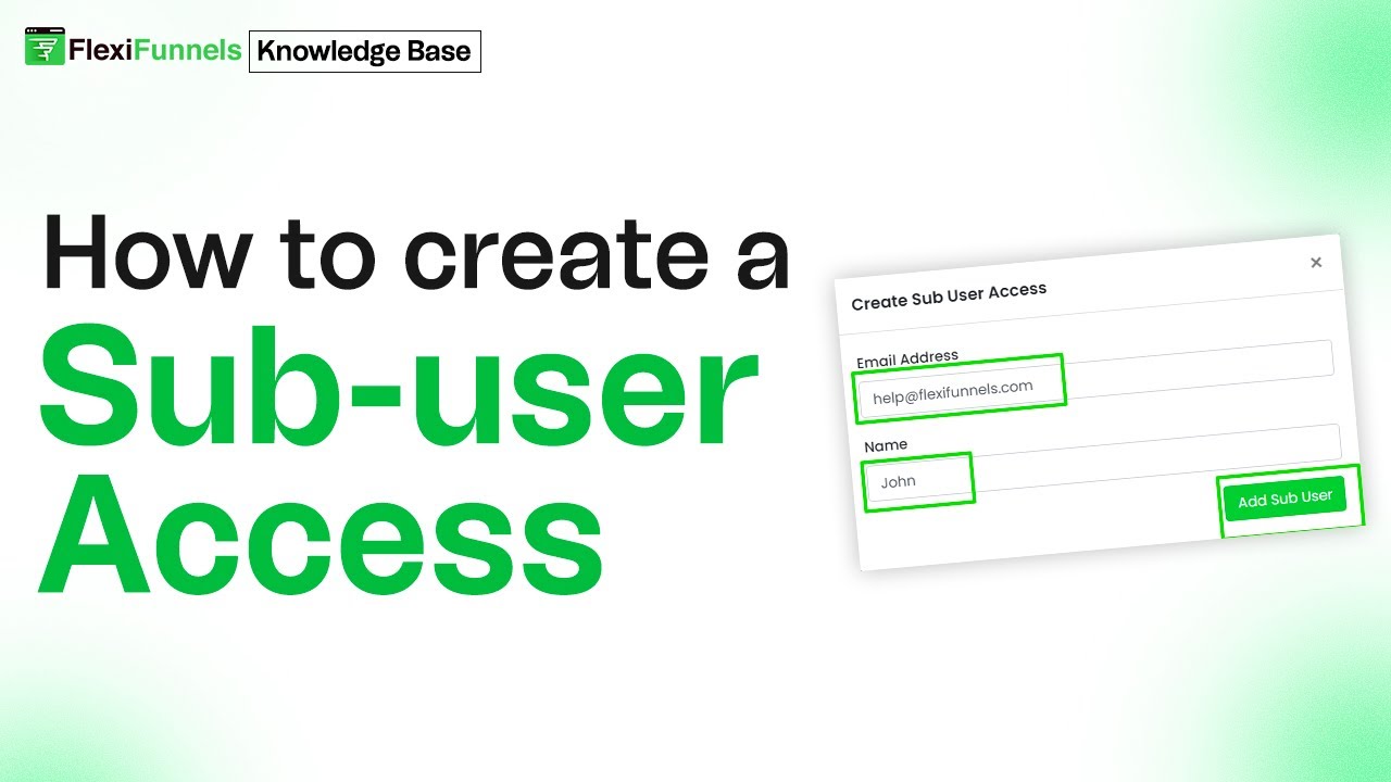 How to create a Sub-user Access | FlexiFunnels