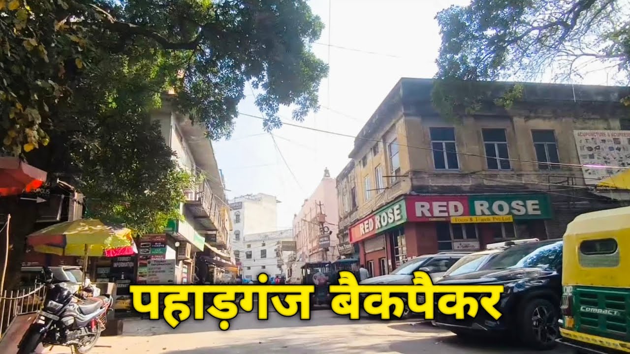 Paharganj Overview Delhi | Paharganj Main Bazaar Market Tour