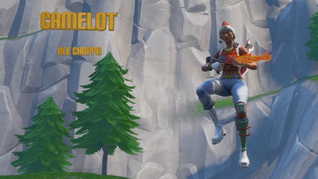Camelot-NLE Choppa-Fortnite Montage(IDEK CT53)