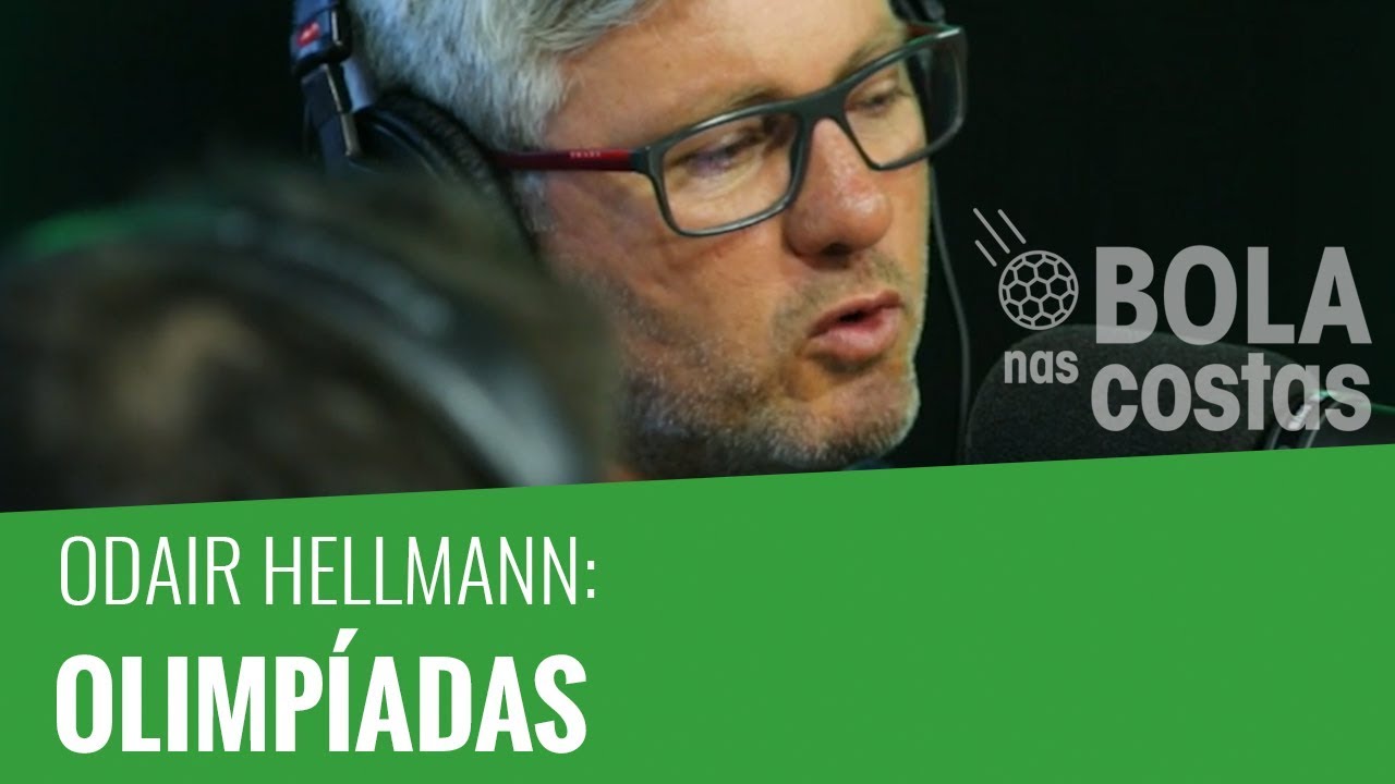 Odair Hellmann Fala Sobre a Hist&oacute;ria das Olimp&iacute;adas | O Bola nas Costas