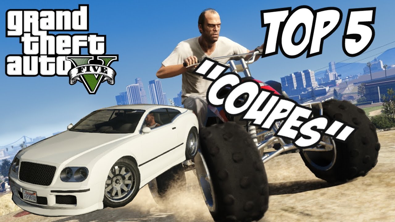 GTA 5 - Top 5 Coupes!! (GTA V Coupes!!)