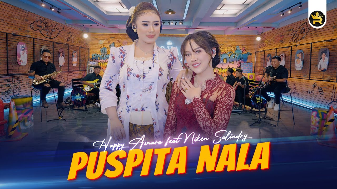 HAPPY ASMARA FEAT NIKEN SALINDRY - PUSPITA NALA ( Official Live Video Royal Music )