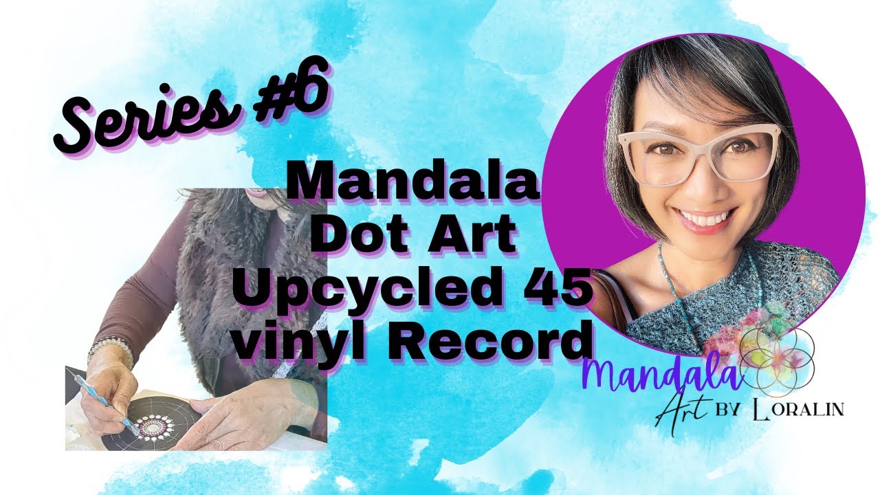 From 45 to Divine: Creating a Mandala on Vinyl | Mindful Art Tutorial #6 Series