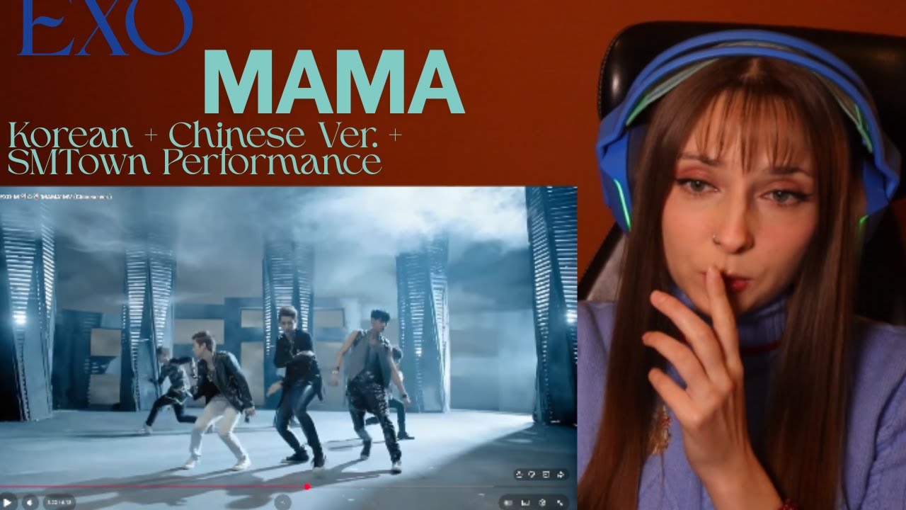 I love EXO's MAMA Korean Ver. + Chinese Ver. + SMTown Live Stage Reaction