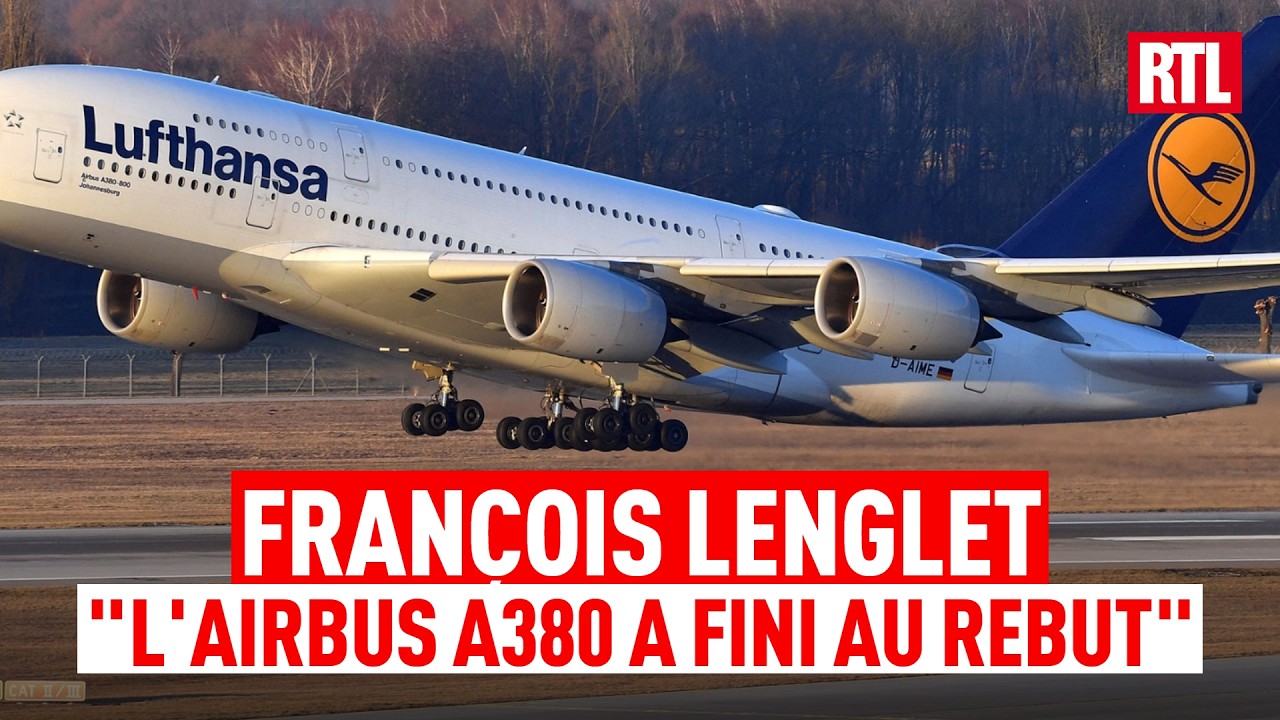 Pourquoi avoir renoncé à l'A380 ? L'édito de François Lenglet sur RTL