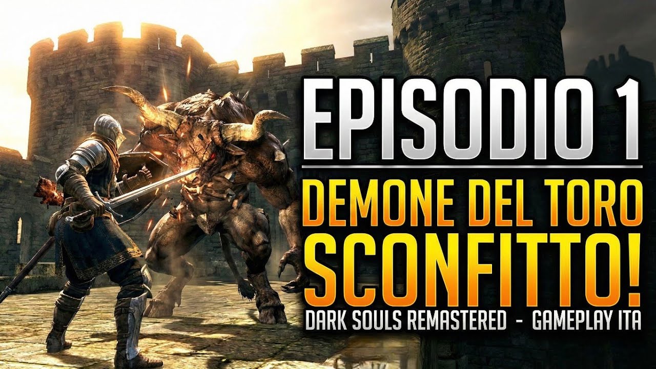 🔴 IL DEMONE TORO AL PRIMO TENTATIVO? | Dark Souls Remastered #1